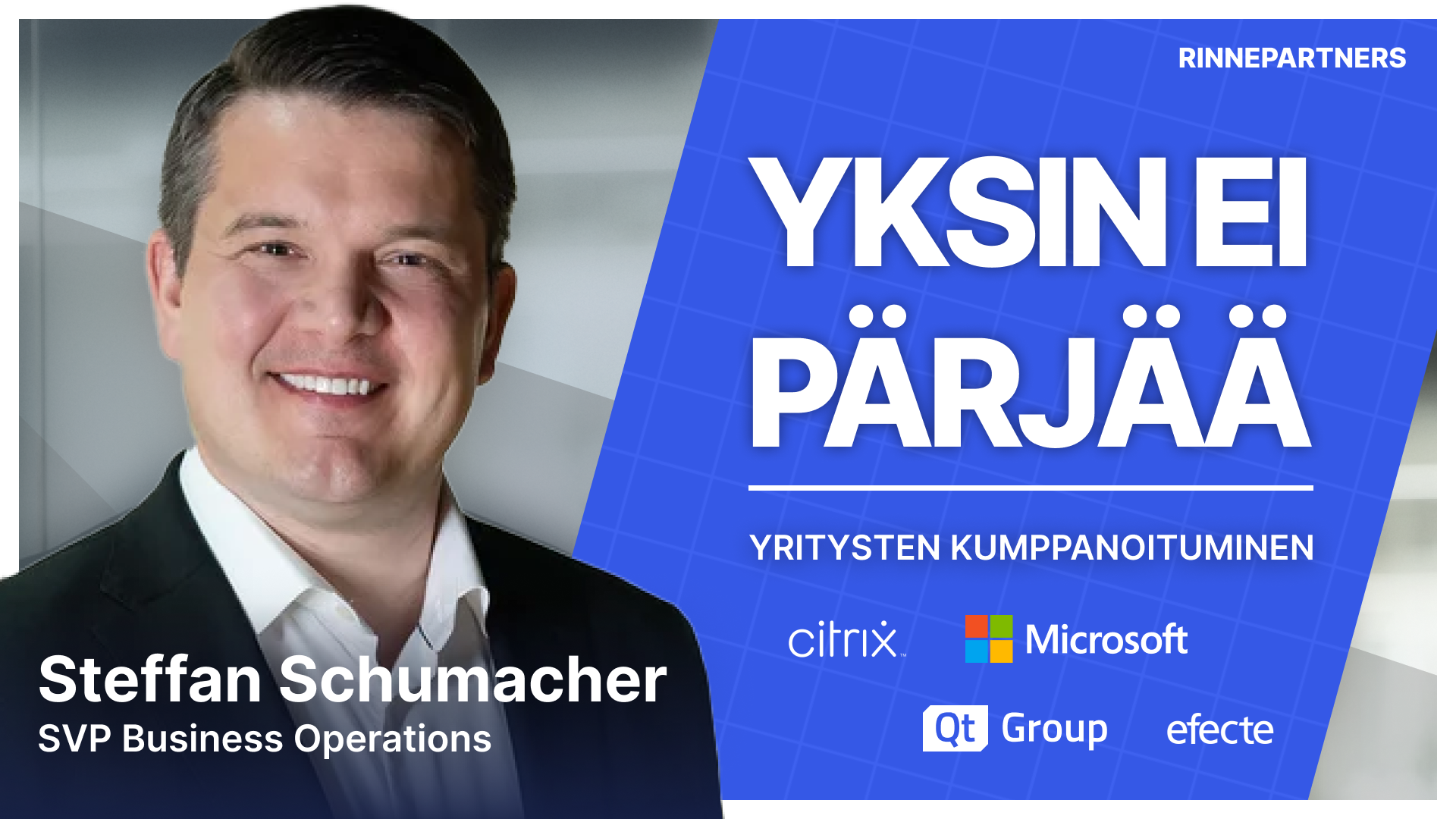 Miten Kumppanoitua - Steffan Schumacher (SVP Business Operations, QT Group)