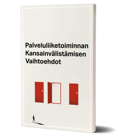 Palveluliiketoiminnan Kansainvälistämisen Vaihtoehdot